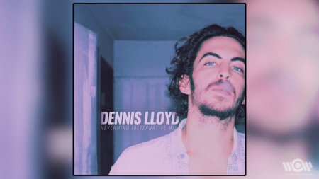 Dennis Lloyd - Nevermind (Alternative Mix) | Official Audio  - (видео)